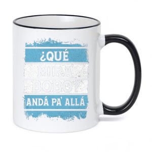 Qué Mira Bobo Sarcastic Saying Viral Meme Argentina Flag 11oz Black Color Changing Mug