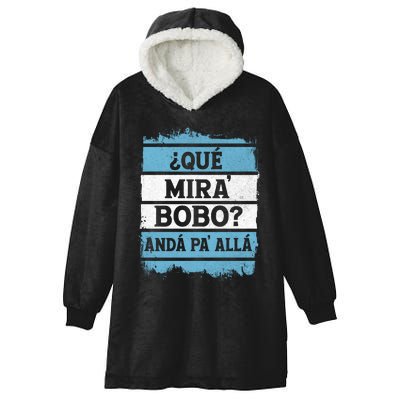 Qué Mira Bobo Sarcastic Saying Viral Meme Argentina Flag Hooded Wearable Blanket