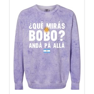 Qué Mira Bobo Sarcastic Saying Viral Meme From Argentina Design Colorblast Crewneck Sweatshirt