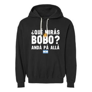 Qué Mira Bobo Sarcastic Saying Viral Meme From Argentina Design Garment-Dyed Fleece Hoodie