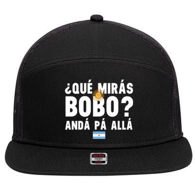 Qué Mira Bobo Sarcastic Saying Viral Meme From Argentina Design 7 Panel Mesh Trucker Snapback Hat