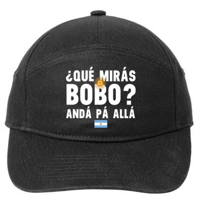 Qué Mira Bobo Sarcastic Saying Viral Meme From Argentina Design 7-Panel Snapback Hat