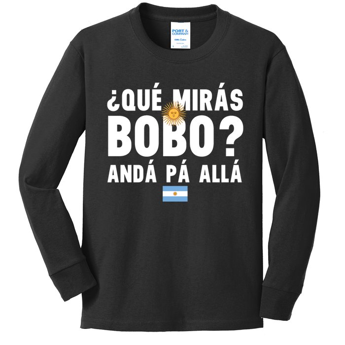 Qué Mira Bobo Sarcastic Saying Viral Meme From Argentina Design Kids Long Sleeve Shirt