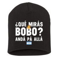 Qué Mira Bobo Sarcastic Saying Viral Meme From Argentina Design Short Acrylic Beanie