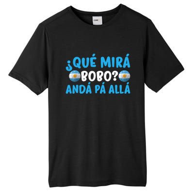 Qué Mira Bobo,Qué Miras Bobo Funny And Viral Meme Argentina Tall Fusion ChromaSoft Performance T-Shirt