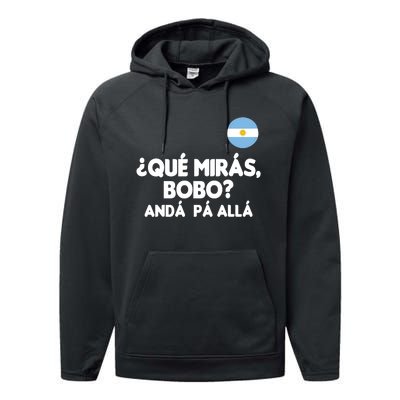 Qué Miras Bobo Qué Mira Bobo Gift Performance Fleece Hoodie