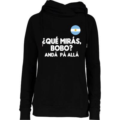 Qué Miras Bobo Qué Mira Bobo Gift Womens Funnel Neck Pullover Hood