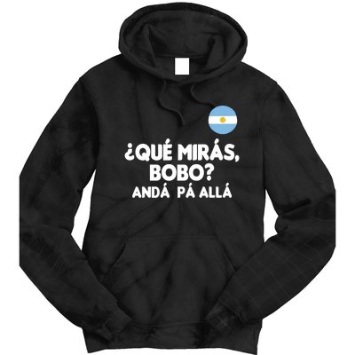 Qué Miras Bobo Qué Mira Bobo Gift Tie Dye Hoodie