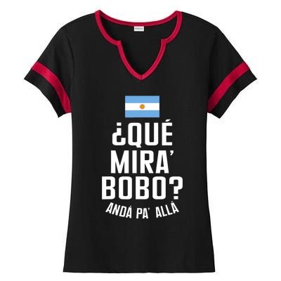 Qué Miras Bobo Qué Mirás Bobo, Andá Pa' Allá Funny Speech Flag Design Ladies Halftime Notch Neck Tee