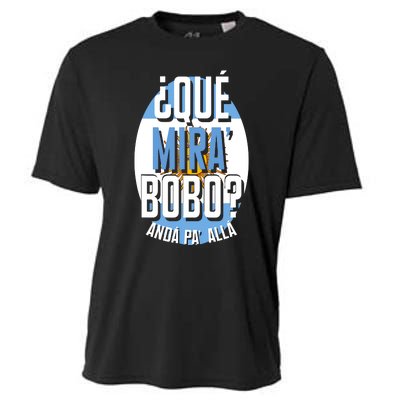 Qué Miras Bobo Qué Mirás Bobo, Andá Pa' Allá Funny Gift Cooling Performance Crew T-Shirt