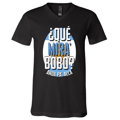 Qué Miras Bobo Qué Mirás Bobo, Andá Pa' Allá Funny Gift V-Neck T-Shirt