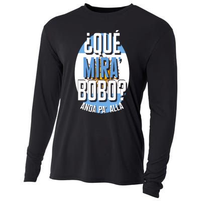 Qué Miras Bobo Qué Mirás Bobo, Andá Pa' Allá Funny Gift Cooling Performance Long Sleeve Crew