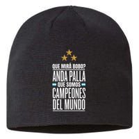 Que Miras Bobo? Argentina Campeones Del Mundo Sustainable Beanie