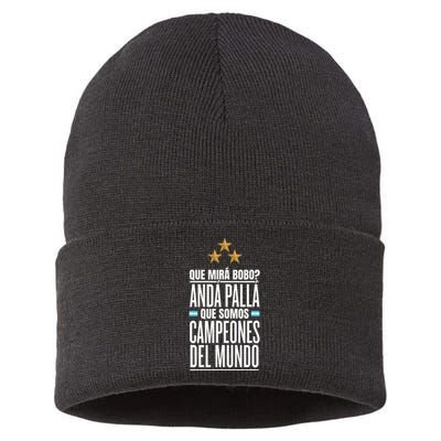 Que Miras Bobo? Argentina Campeones Del Mundo Sustainable Knit Beanie