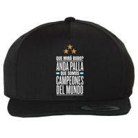 Que Miras Bobo? Argentina Campeones Del Mundo Wool Snapback Cap