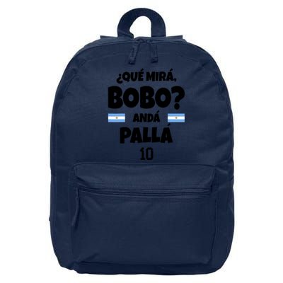 Qué Miras Bobo Qué Mira Bobo, Andá Pa' Allá Funny Meme 16 in Basic Backpack