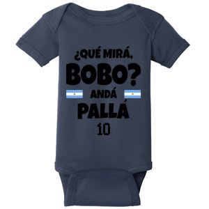 Qué Miras Bobo Qué Mira Bobo, Andá Pa' Allá Funny Meme Baby Bodysuit