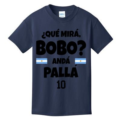 Qué Miras Bobo Qué Mira Bobo, Andá Pa' Allá Funny Meme Kids T-Shirt