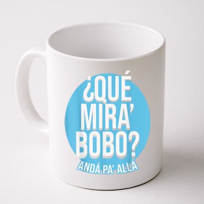 Qué Miras Bobo, Qué Mira Bobo Costume Coffee Mug