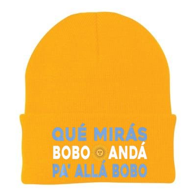 Qué Mirás Bobo, Andá Pa' Allá Funny Sarcastic Speech Knit Cap Winter Beanie