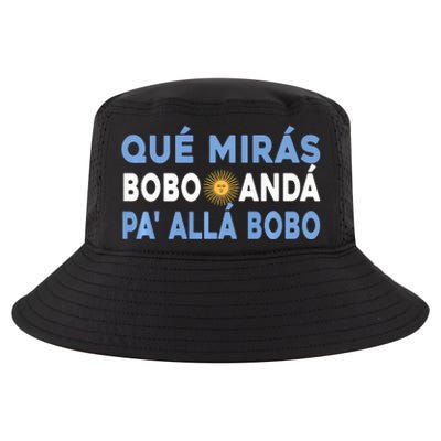 Qué Mirás Bobo, Andá Pa' Allá Funny Sarcastic Speech Cool Comfort Performance Bucket Hat