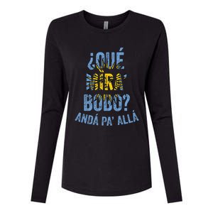 Qué Miras Bobo, Qué Mira Bobo Costume Womens Cotton Relaxed Long Sleeve T-Shirt