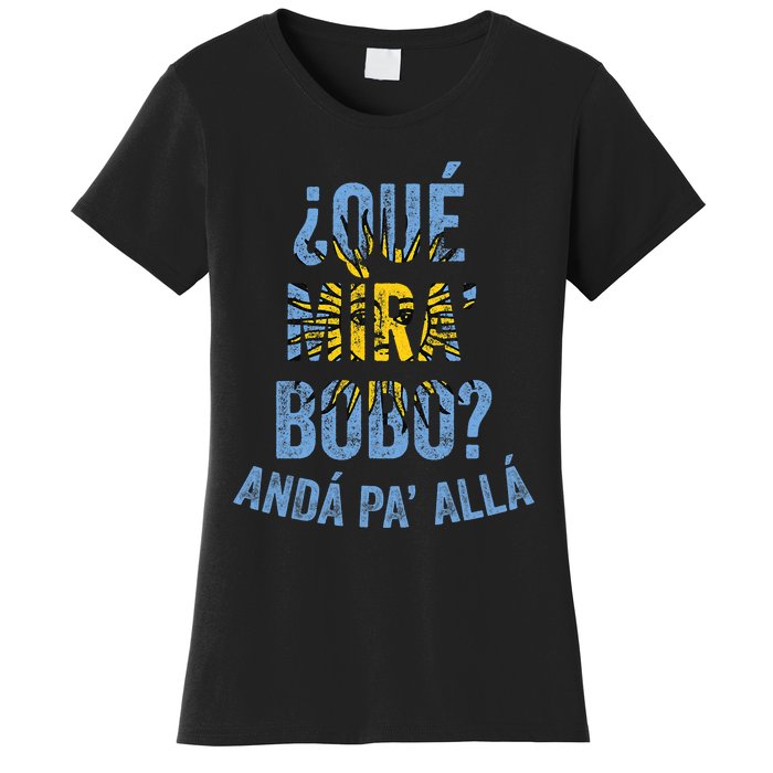 Qué Miras Bobo, Qué Mira Bobo Costume Women's T-Shirt