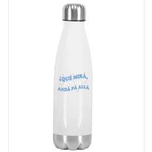 Qué Miras Bobo, Qué Mira Bobo Funny Saying Viral Meme Stainless Steel Insulated Water Bottle