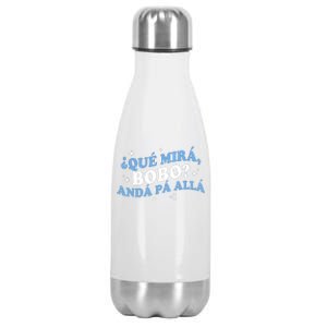 Qué Miras Bobo, Qué Mira Bobo Funny Saying Viral Meme Stainless Steel Insulated Water Bottle