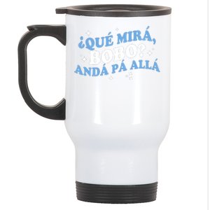 Qué Miras Bobo, Qué Mira Bobo Funny Saying Viral Meme Stainless Steel Travel Mug