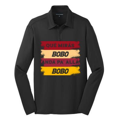 Qué Mirás Bobo, Andá Pa' Allá Funny Speech Trending Silk Touch Performance Long Sleeve Polo