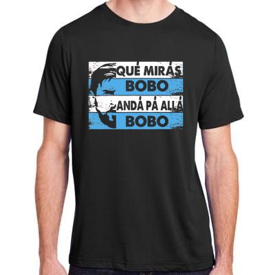 Qué Mirás Bobo, Andá Pa' Allá Funny Speech Messi Design Adult ChromaSoft Performance T-Shirt