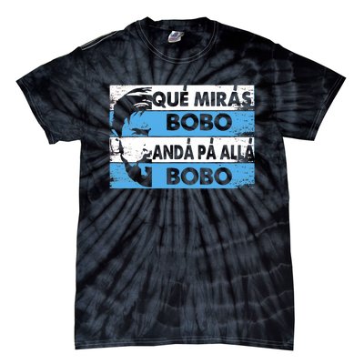 Qué Mirás Bobo, Andá Pa' Allá Funny Speech Messi Design Tie-Dye T-Shirt