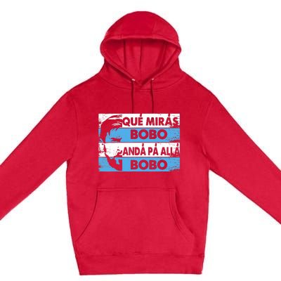 Qué Mirás Bobo, Andá Pa' Allá Funny Speech Messi Design Premium Pullover Hoodie