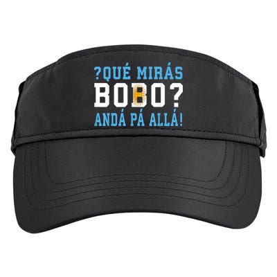 Qué Mirás Bobo, Andá Pa' Allá Funny Speech Adult Drive Performance Visor