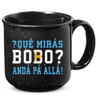 Qué Mirás Bobo, Andá Pa' Allá Funny Speech 15oz Campfire Ceramic Mug