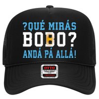 Qué Mirás Bobo, Andá Pa' Allá Funny Speech Hat