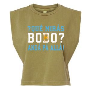 Qué Mirás Bobo, Andá Pa' Allá Funny Speech Garment-Dyed Women's Muscle Tee