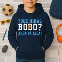 Qué Mirás Bobo, Andá Pa' Allá Funny Speech Kids Hoodie