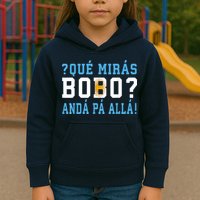 Qué Mirás Bobo, Andá Pa' Allá Funny Speech Kids Hoodie