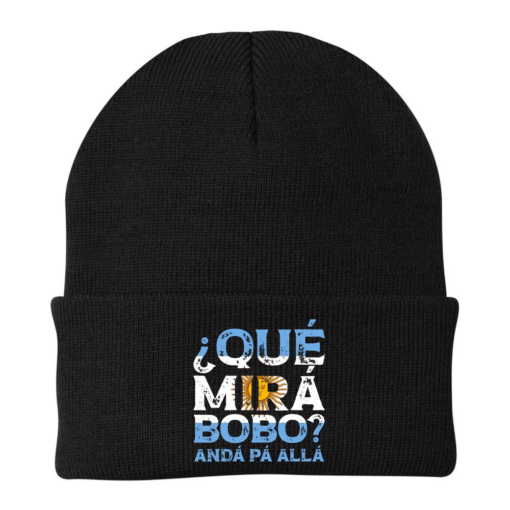 Qué Mirás Bobo, Andá Pa' Allá Funny Speech Argentina Flag Vintage Beanie