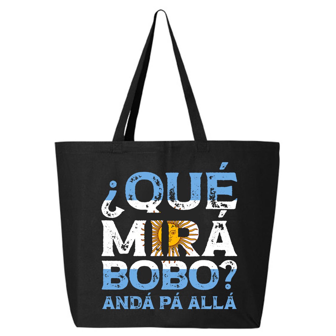 Qué Mirás Bobo, Andá Pa' Allá Funny Speech Argentina Flag Vintage 25L Jumbo Tote