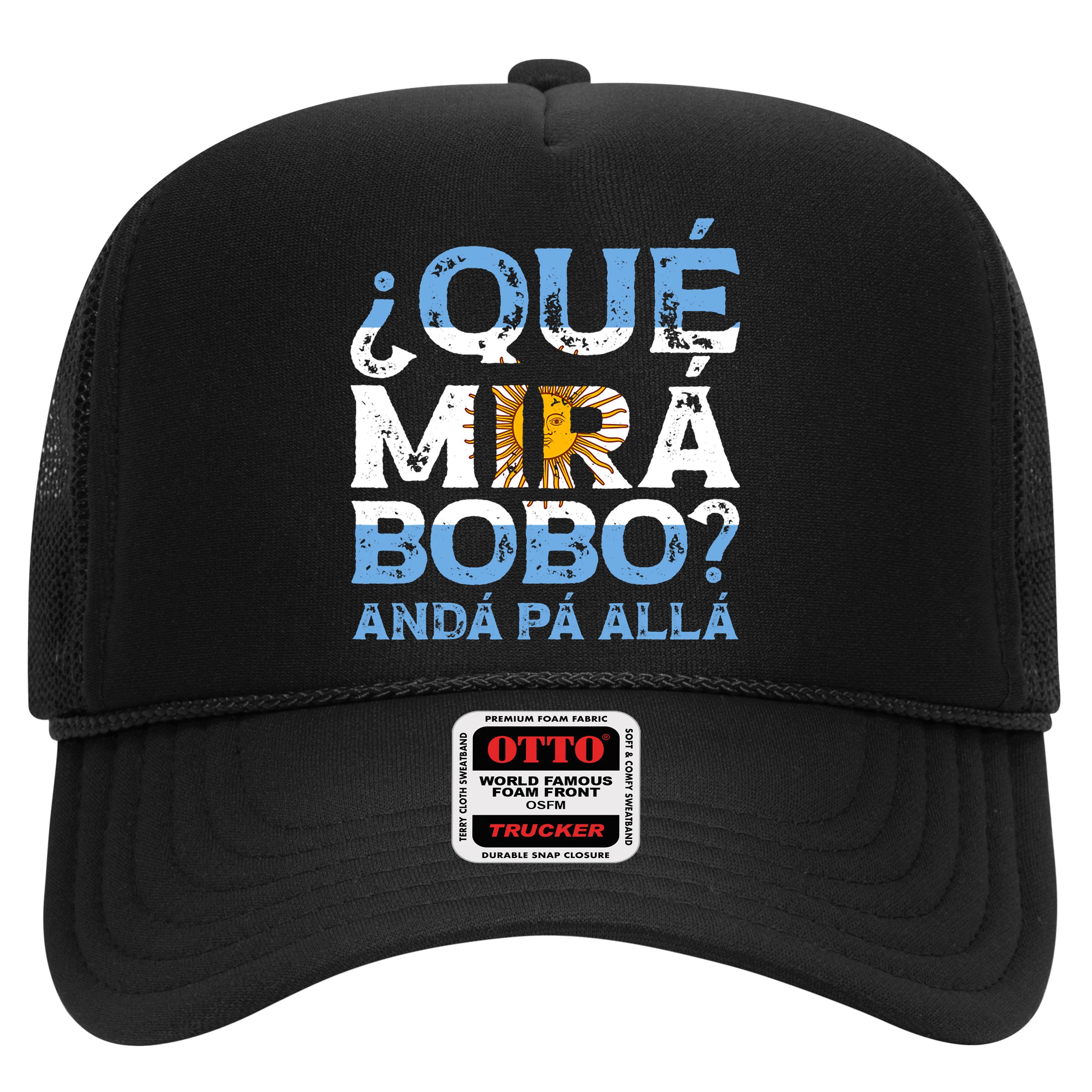 Qué Mirás Bobo, Andá Pa' Allá Funny Speech Argentina Flag Vintage Hat