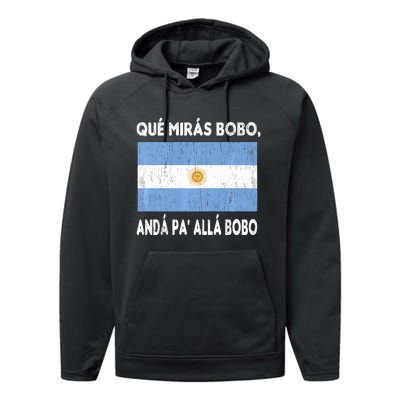 Qué Mirás Bobo, Andá Pa' Allá Funny Sarcastic Speech Argentina Flag Performance Fleece Hoodie