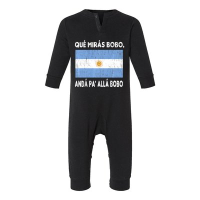 Qué Mirás Bobo, Andá Pa' Allá Funny Sarcastic Speech Argentina Flag Infant Fleece One Piece