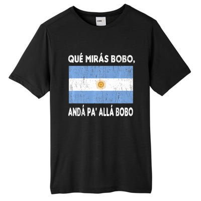 Qué Mirás Bobo, Andá Pa' Allá Funny Sarcastic Speech Argentina Flag Tall Fusion ChromaSoft Performance T-Shirt