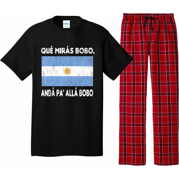 Qué Mirás Bobo, Andá Pa' Allá Funny Sarcastic Speech Argentina Flag Pajama Set