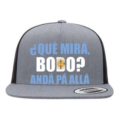 Qué Miras Bobo Qué Mira Bobo Andá Pa' Allá Flat Bill Trucker Hat