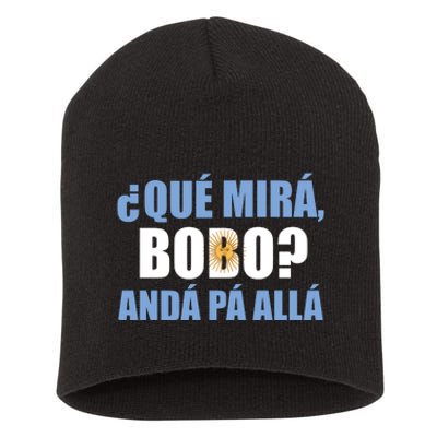 Qué Miras Bobo Qué Mira Bobo Andá Pa' Allá Short Acrylic Beanie