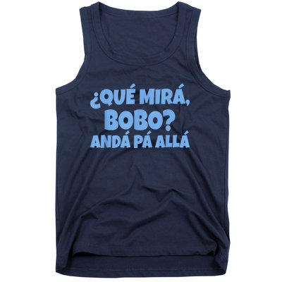 Qué Miras Bobo, Qué Mira Bobo Tank Top